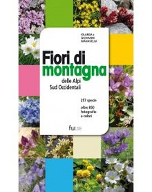 Cover of Fiori di montagna delle Alpi Sud Occidentali