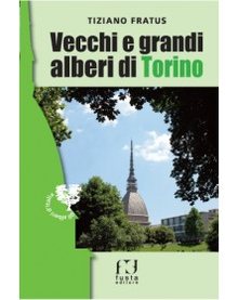 Cover of Vecchi e grandi alberi di Torino