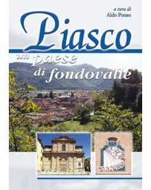 Cover of Piasco Un paese di fondovalle