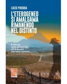 Cover of L’eterogeneo si amalgama rimanendo nel distinto