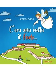 Cover of C’era una volta il Forte...