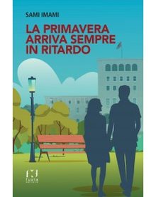 Cover of La primavera arriva sempre in ritardo